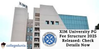 XIM University PG Fee Structure 2025 Released: Check Details Now